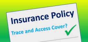 Trace and Access Insurance Cover