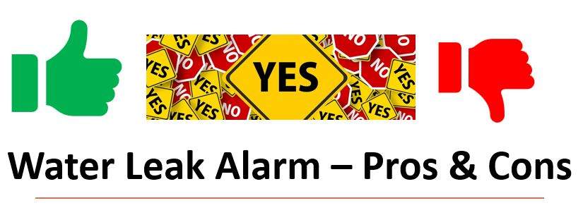 Water Leak Alarm Pros Cons