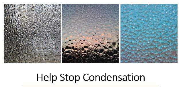 Help Stop Condensation